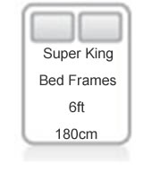 Super King Beds & 6ft Bed Frames.